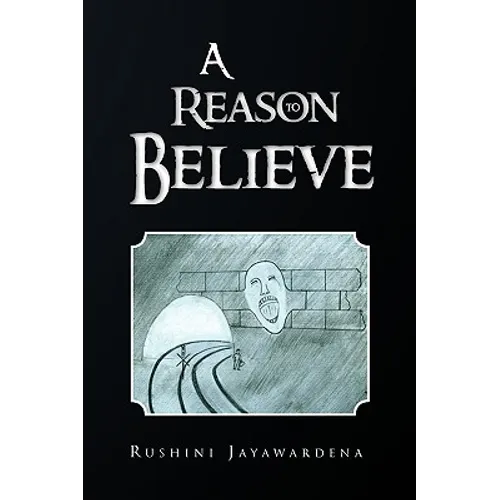 A Reason to Believe
