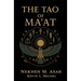 The Tao of Ma'at