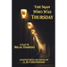 The Man Who Was Thursday: A Play