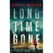 Long Time Gone