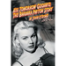 Kiss Tomorrow Goodbye, The Barbara Payton Story - Second Edition