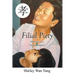 Filial Piety: Memoir of a Good Daughter