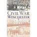 Civil War Winchester