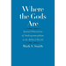 Where the Gods Are: Spatial Dimensions of Anthropomorphism in the Biblical World