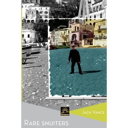 Rare snuiters