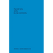 Peter Downsbrough: Notes on Location