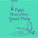 Winnie-The-Pooh: Piglet Does a Very Grand Thing