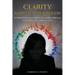 Clarity Manifestation & Results