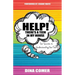 Help! There's a Teen in My House: Six Secrets to Understanding Your Teen