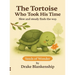 The Tortoise Who Took His Time