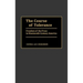 The Course of Tolerance: Freedom of the Press in Nineteenth-Century America