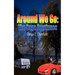 Around We Go: The Saga Continues