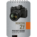 Nikon Zf: Pocket Guide: Buttons, Dials, Settings, Modes, and Shooting Tips
