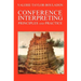Conference Interpreting: Principles and Practice