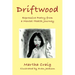 Driftwood: Expressive Poetry from a Mental Health Journey