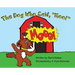 The Dog Who Said, "Moo!"