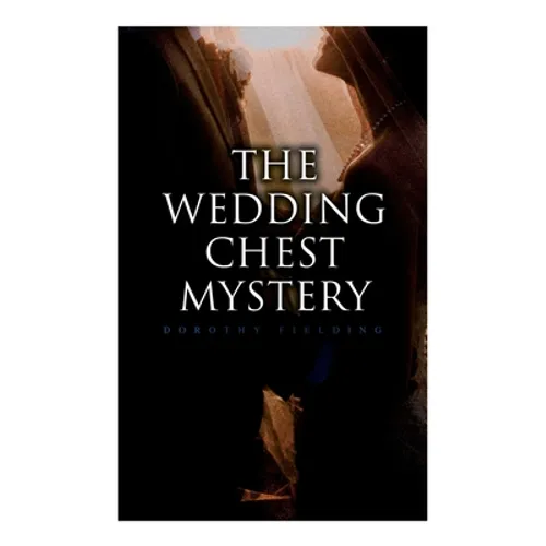 The Wedding Chest Mystery: The Wedding Chest Mystery - Paperback