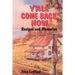 Y'All Come Back, Now: Recipes and Memories