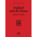 England und die Hanse: Akten 1275 bis 1412