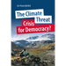 The Climate Threat. Crisis for Democracy?