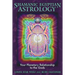 Shamanic Egyptian Astrology: Your Planetary Relationship to the Gods