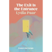 The Exit Is the Entrance: Essays on Escape