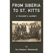 From Siberia to St. Kitts: A Teacher's Journey