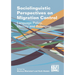 Sociolinguistic Perspectives on Migration Control: Language Policy, Identity and Belonging