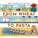 From Wheat to Pasta