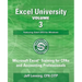 Excel University Volume 3 - Featuring Excel 2013 for Windows: Microsoft Excel Training for CPAs and Accounting Professionals