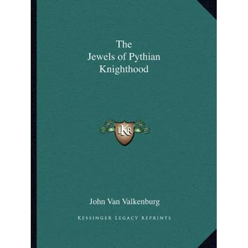 The Jewels of Pythian Knighthood