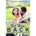 Get Him Back: Make Him Beg To Be Your Boyfriend Again