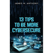 13 Tips to be more Cybersecure