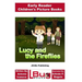 Lucy and the Fireflies - Early Reader - Children's Picture Books