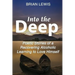 Into the Deep: Poetic Stories of a Recovering Alcoholic Learning to Love Himself