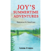 Joy's Summertime Adventures