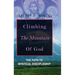 Climbing the Mountain of God, The Path to Mystical Discipleship