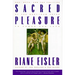 Sacred Pleasure: Sex, Myth, and the Politics of the Body--New Paths to Power and Love