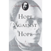 Hope Against Hope: A Memoir