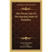 The Private Life Of The Marshal Duke Of Richelieu