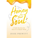 Honey for Your Soul: A Daily Devotion for Peace in a Chaotic World