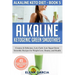 Alkaline Ketogenic Green Smoothies: Creamy & Delicious, Low-Carb, Low Sugar Green Smoothie Recipes for Weight Loss, Beauty and Health
