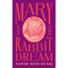 Mary and the Rabbit Dream