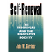 Self Renewal: The Individual and the Innovative Society (Rev)
