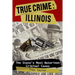 True Crime: Illinois