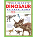 Ultimate Dinosaur Sticker Book with 100 Amazing Stickers: Learn All about Dinosaurs - With Fantastic Reusable Easy-To-Peel Stickers