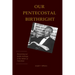 Our Pentecostal Birthright: Preserving our Godly Heritage in the Midst of Transition
