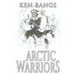 Arctic Warriors