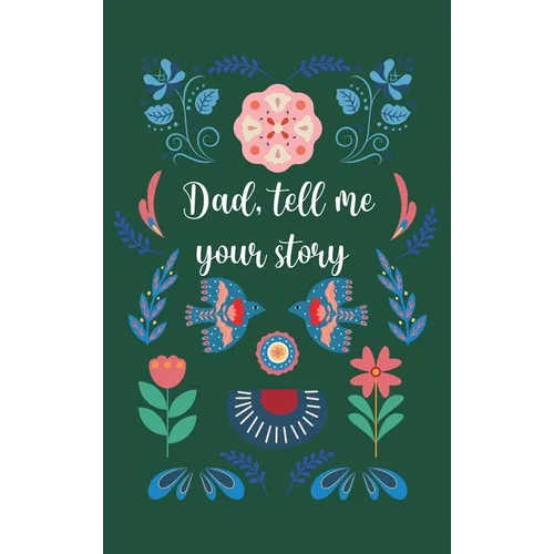 Dad, tell me your story (Hardback)