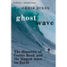 Ghost Wave: The discovery of Cortes Bank and the biggest wave on earth